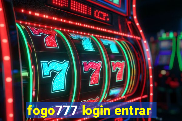fogo777 login entrar